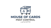 Mouse of Cards Pest Control Lafayette